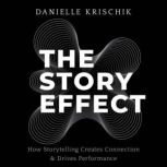 The Story Effect, Danielle Krischik