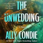 The Unwedding, Ally Condie