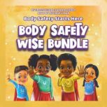 Body Safety Wise Bundle Set Audiobook..., Krystaelynne Sanders Diggs