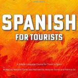 Spanish for Tourists, Marjorie Torres