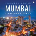 Mumbai, Sidharth Bhatia