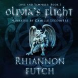 Olivias Flight, Rhiannon Futch