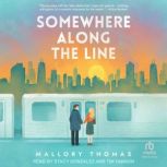 Somewhere Along The Line, Mallory Thomas