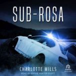 SubRosa, Charlotte Mills