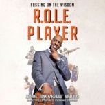 R.O.L.E. Player, Jerome Williams