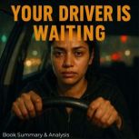 Your Driver Is Waiting Book Summary ..., Ava Cross
