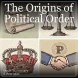 The Origins of Political Order, Francis Fukuyama