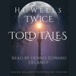 HG Wells Twice Told Tales, HG Wells