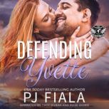 Defending Yvette, PJ Fiala