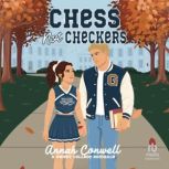 Chess Not Checkers, Annah Conwell