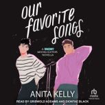 Our Favorite Songs, Anita Kelly