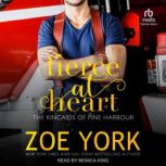 Fierce at Heart, Zoe York