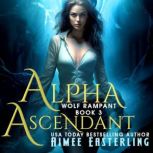 Alpha Ascendant, Aimee Easterling