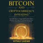 Bitcoin  Cryptocurrency Investing, Vitali Lazar