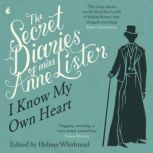 The Secret Diaries Of Miss Anne Liste..., Anne Lister