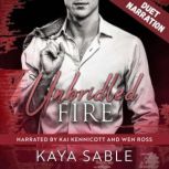 Unbridled Fire, Kaya Sable