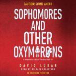 Sophomores and Other Oxymorons, David Lubar