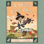 A Witch Lives Here, Kristen Dickson