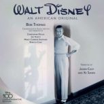 Walt Disney An American Original, Co..., Bob Thomas
