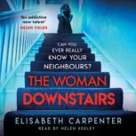 The Woman Downstairs, Elisabeth Carpenter