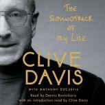 The Soundtrack of My Life, Clive Davis