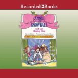 Annie and Snowball and the Shining St..., Cynthia Rylant