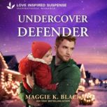 Undercover Defender, Maggie K. Black