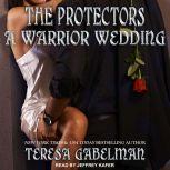A Warrior Wedding, Teresa Gabelman