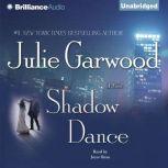 Shadow Dance, Julie Garwood