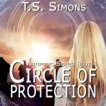 Circle of Protection, T. S. Simons