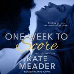 One Week to Score, Kate Meader