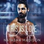 This is Love, Natasha Madison