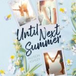 Until Next Summer, Allison Ashley