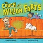 The Couch of a Million Farts, Mark Sweeney