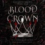 Blood Crown, Elizabeth Brown