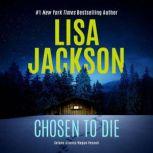 Chosen to Die, Lisa Jackson