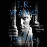 The Jackal, J.R. Ward