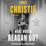 What Would Reagan Do?, Chris Christie
