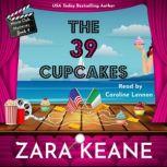 The 39 Cupcakes, Zara Keane
