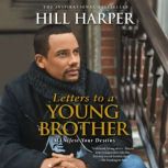 Letters to a Young Brother, Hill Harper