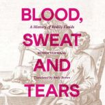Blood, Sweat and Tears, Ruben Verwaal