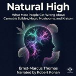 Natural High, ErnstMarcus Thomas