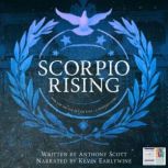 Scorpio Rising, Anthony Scott