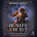 Beauty X Beast, Dakota Krout