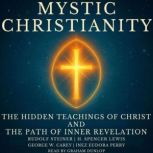 Mystic Christianity, Rudolf Steiner