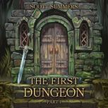 The First Dungeon  Part 1, Scott Summers