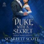 Duke with a Secret, Scarlett Scott