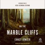 On the Marble Cliffs, Ernst Junger