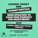 AIRBNB, SHORT TOURIST RENTALS, MARK AUKLUND