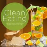 Clean Eating A Visualization Meditat..., Kameta Media